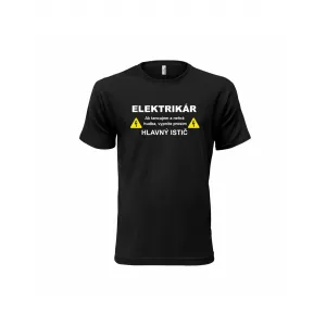 Vtipné tričko s potlačou "Elektrikár" (Tričko s kvalitnou potlačou)