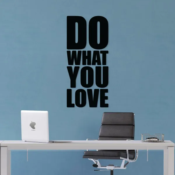 Drevená 3D nálepka na stenu - DO WHAT YOU LOVE
