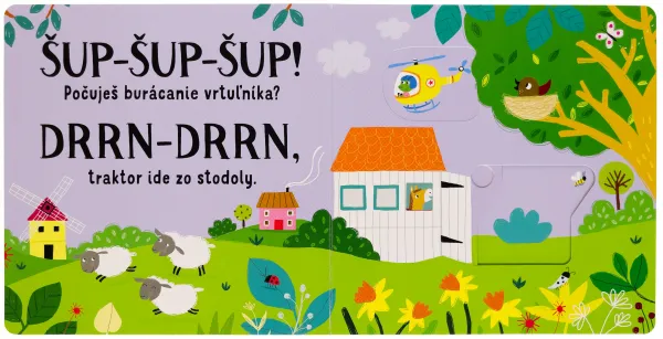 Vrrrum! Posuň a počúvaj!