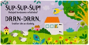 Vrrrum! Posuň a počúvaj!