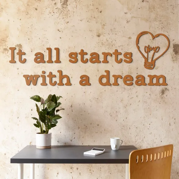 Motivačný citát na stenu - It all starts with a dream