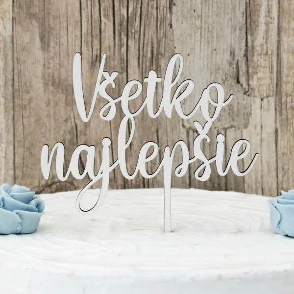 Drevený zápich do torty - Všetko najlepšie
