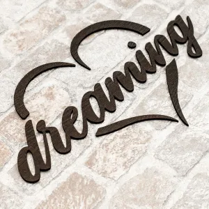 Motivačný nápis na stenu - Never stop dreaming