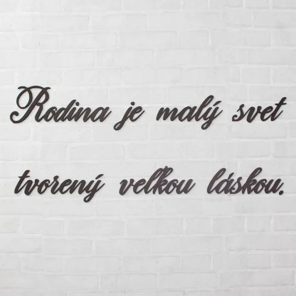Slovenský citát o rodine na stenu - Vyrobený z dreva