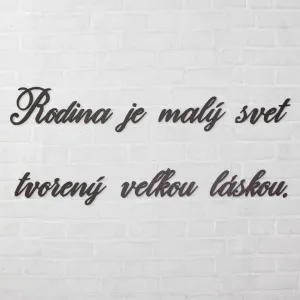 Slovenský citát o rodine na stenu - Vyrobený z dreva