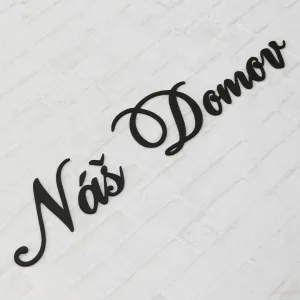 Nálepka na stenu - Slovenský nápis - Náš domov