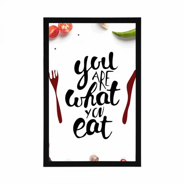 Plagát s nápisom - You are what you eat