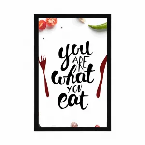 Plagát s nápisom - You are what you eat