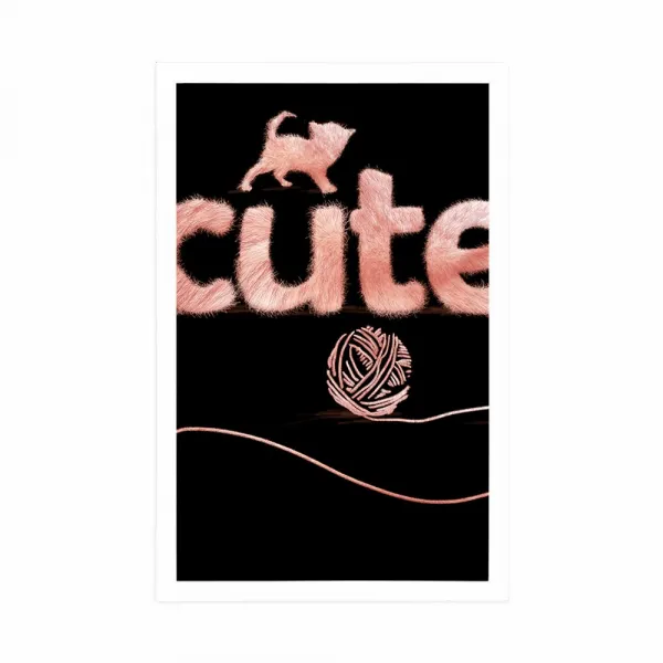 Plagát mačka s klbkom a nápisom Cute