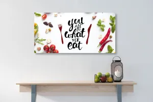 Obraz s nápisom -  You are what you eat