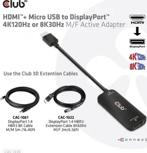 Club 3D Club3D Adaptér HDMI + Micro USB na DisplayPort 4K120Hz/8K30Hz, Active Adapter M/F