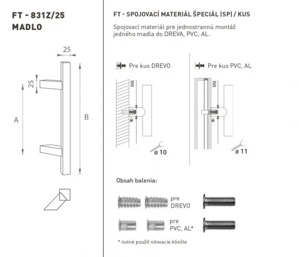 FT - MADLO kód 831Z 25x25 mm SP ks BIM - biela matná (FBO) 210 mm 25x25 mm