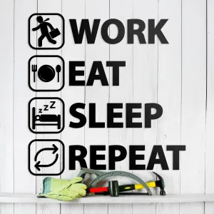 Drevená nálepka - Work Eat Sleep Repeat