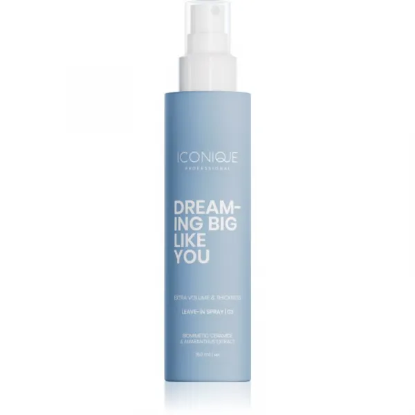 ICONIQUE Professional DREAMING BIG LIKE YOU Volume & Thickness bezoplachový sprej pre zväčšenie objemu pre jemné vlasy 150 ml