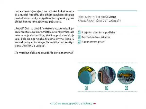 ÚNIKOVKA – TRI ZÁHADNÉ DARČEKY