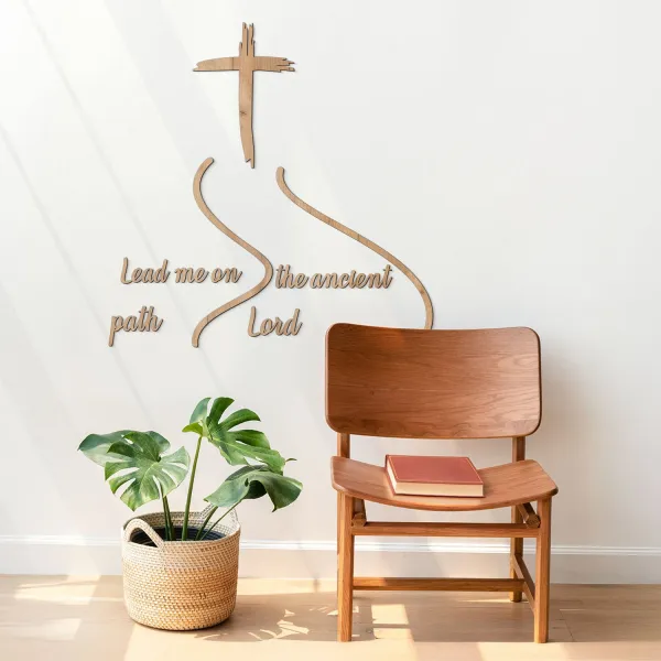 Drevený citát z Biblie - Lead me on the ancient path, Lord