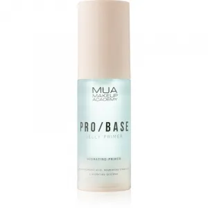 MUA Makeup Academy PRO/BASE Refresh & Revive hydratačná podkladová báza pod make-up s kyselinou hyalurónovou 30 g