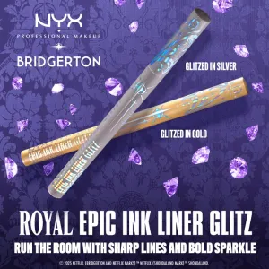 NYX Professional Makeup Bridgerton Royal Epic Ink Liner trblietavá linka na oči odtieň 01 Glitzed In Silver 1 ml