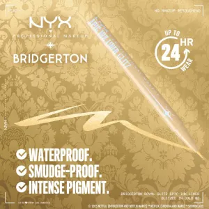 NYX Professional Makeup Bridgerton Royal Epic Ink Liner trblietavá linka na oči odtieň 02 Glitzed In Gold 1 ml