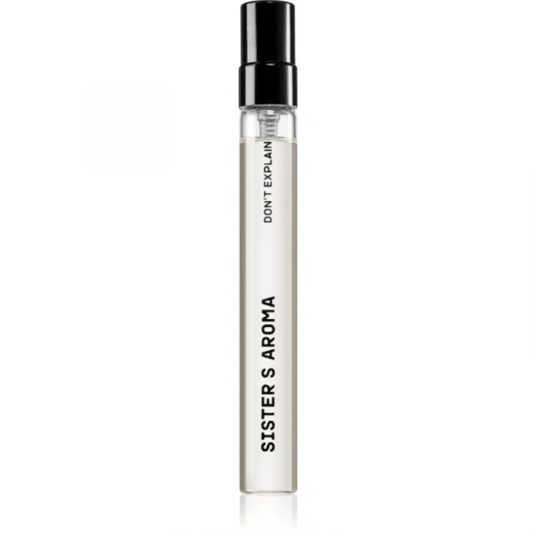 Sister's Aroma Don't Explain parfumovaná voda unisex 10 ml