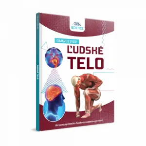 Ľudské telo - Objavuj svet! ALBI