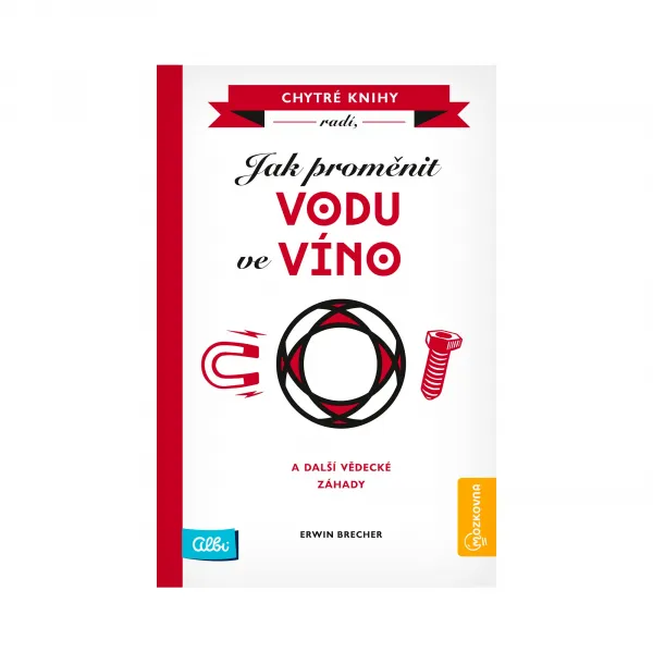 Kniha Jak proměnit vodu ve víno ALBI