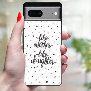 MY ART Ochranný kryt pre Google Pixel 7a LIKE MOTHER (113)