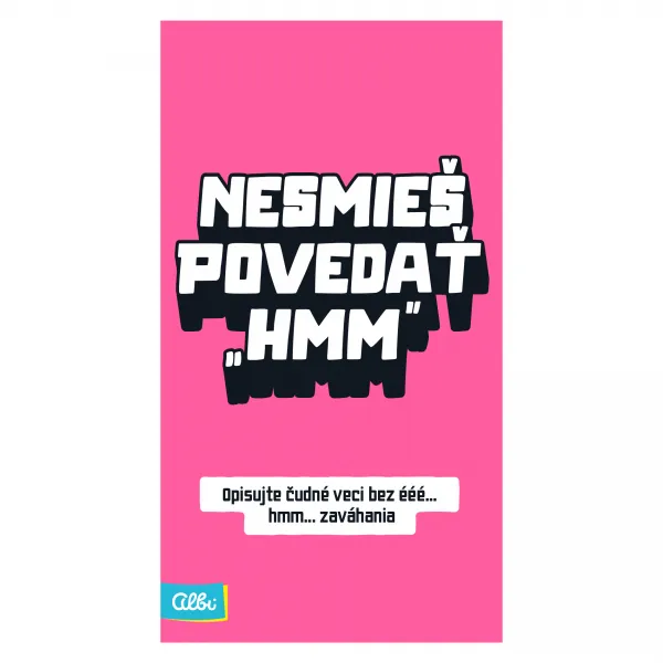 Nesmieš povedať hmm ALBI