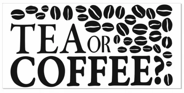 NálepkanastenusotázkouTEAORCOFFE?50x100cm50x100cm