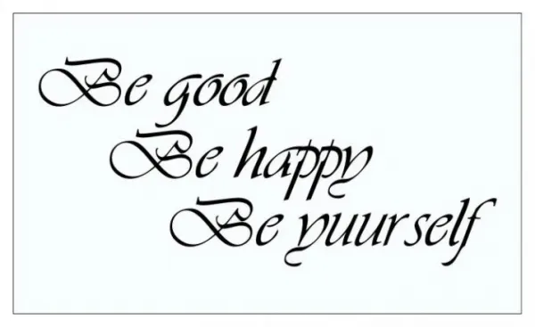 NálepkanastenunápisBEGOOD,BEHAPPY,BEYOURSELF50x100cm50x100cm