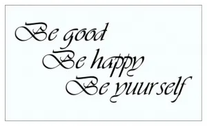 NálepkanastenunápisBEGOOD,BEHAPPY,BEYOURSELF50x100cm50x100cm